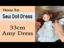 Load and play video in Gallery viewer, 33cm Doll cloth Pattern / Lovely Dress (Dress-Up)
